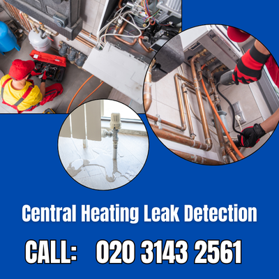 Central Heating Leak Detection Services in Canning Town | Canning Town Leak Detection